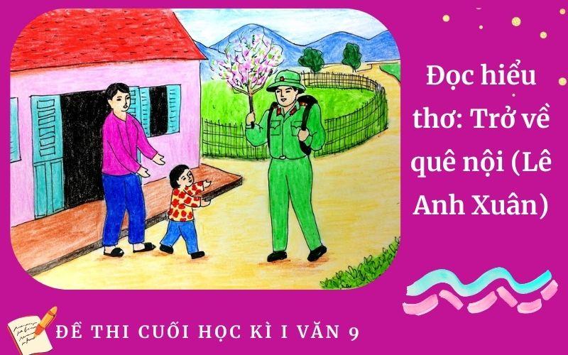 Đọc hiểu thơ: Trở về quê nội (Lê Anh Xuân)