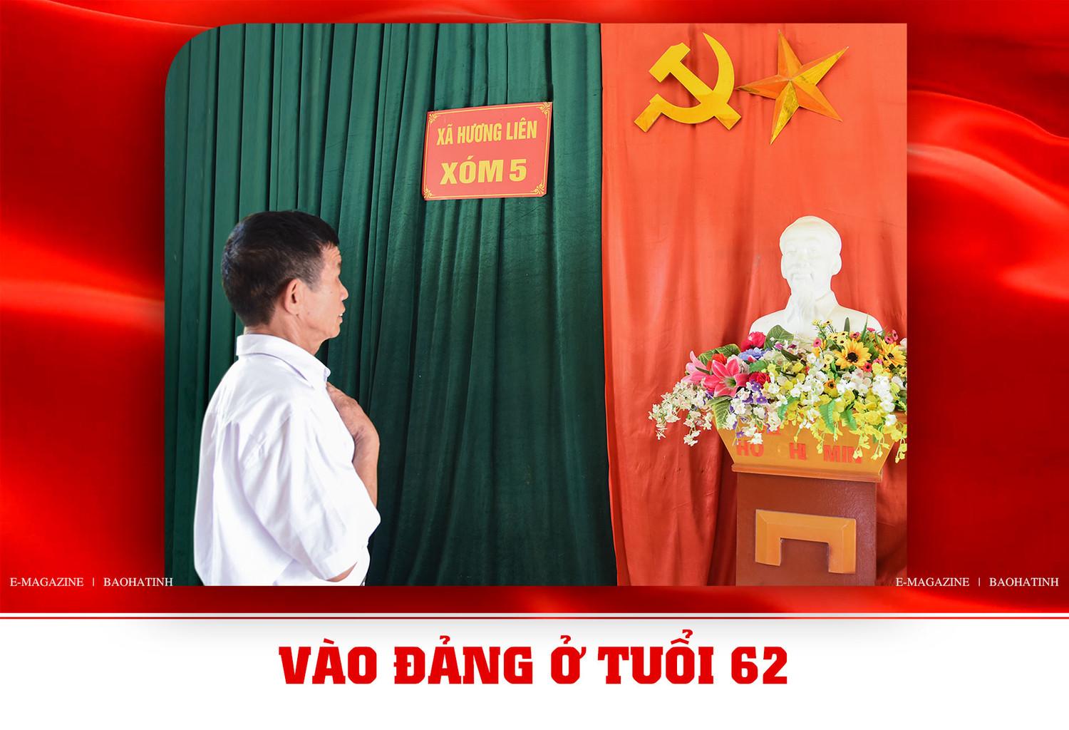 Vào Đảng ở tuổi 62