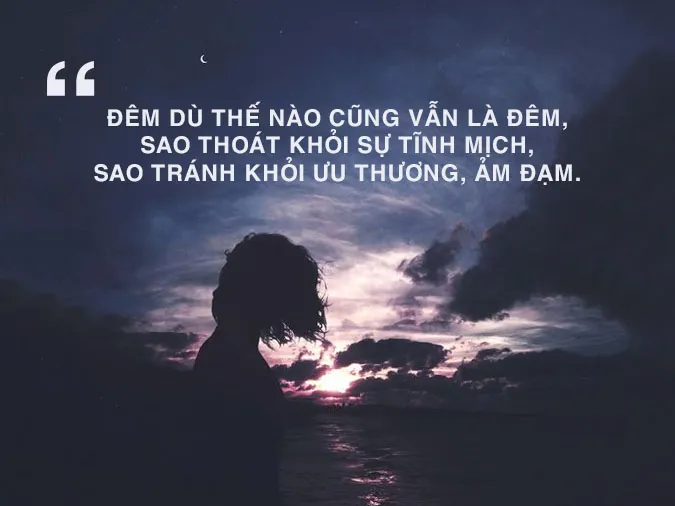 120 stt buồn về đêm, tus đêm khuya về tình yêu, sự cô đơn