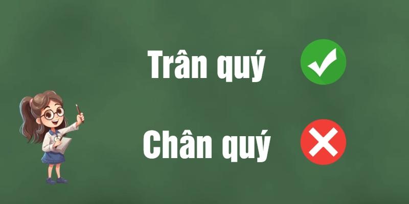 Trân quý hay chân quý