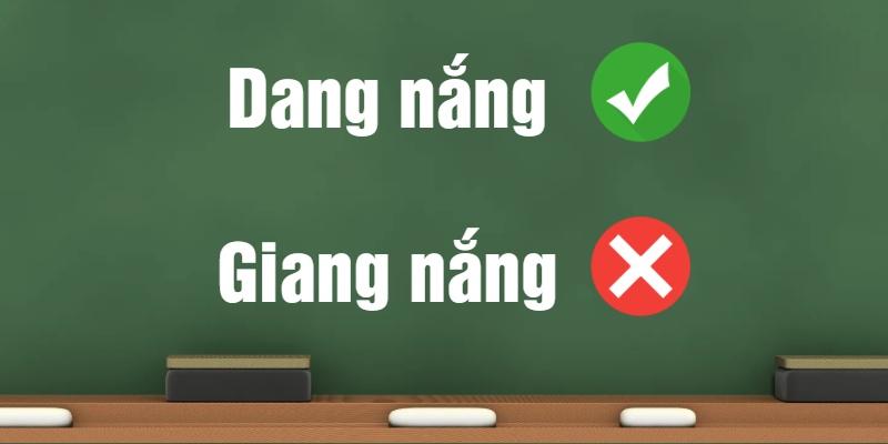 Dang nắng hay giang nắng