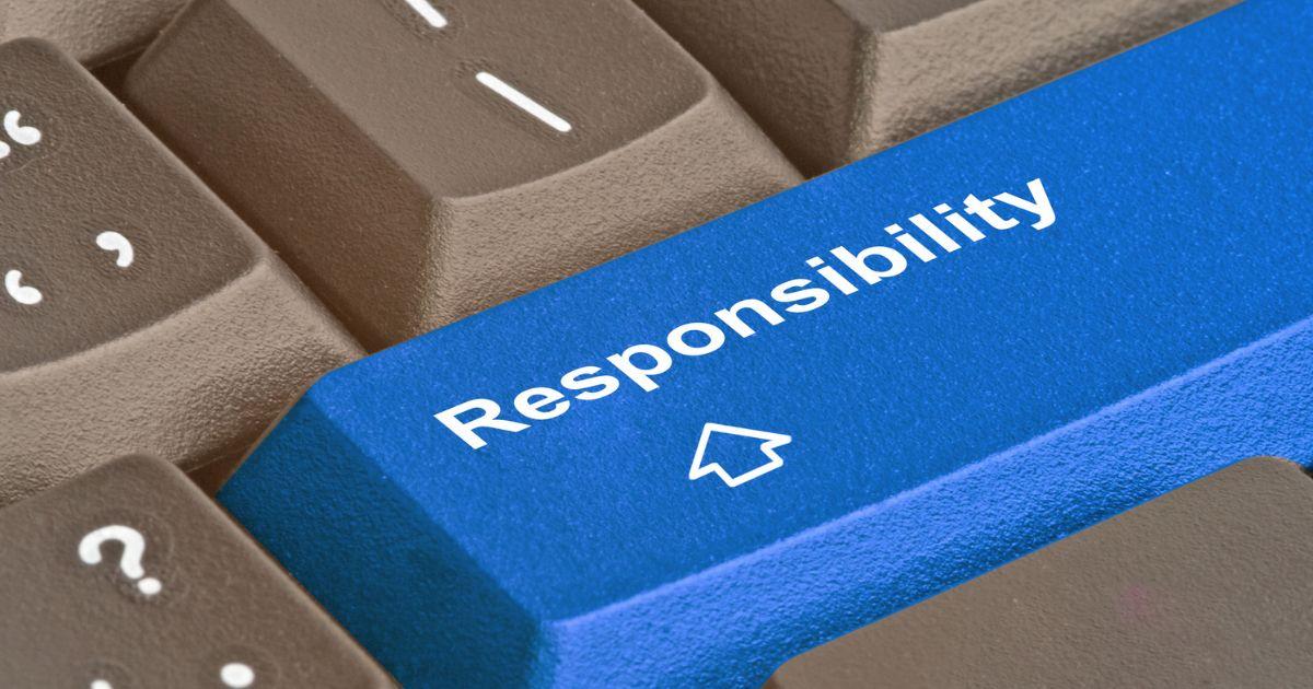 Trách nhiệm là gì? Ý nghĩa, biểu hiện của người có trách nhiệm