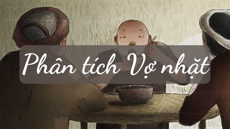 Phân tích Vợ nhặt – Ý nghĩa của tác phẩm