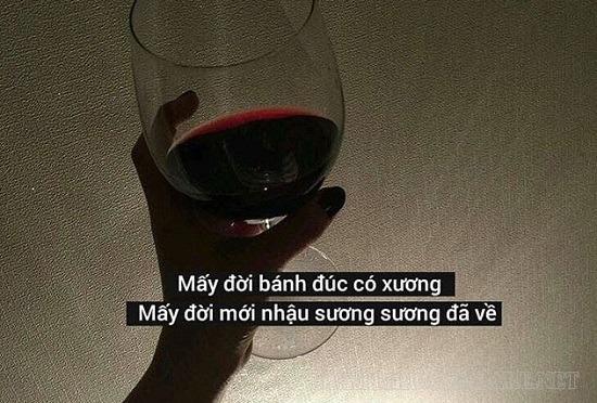 Loạt stt say chất như rượu 95 độ dành cho 'tiên tửu' đăng Face cả ngày