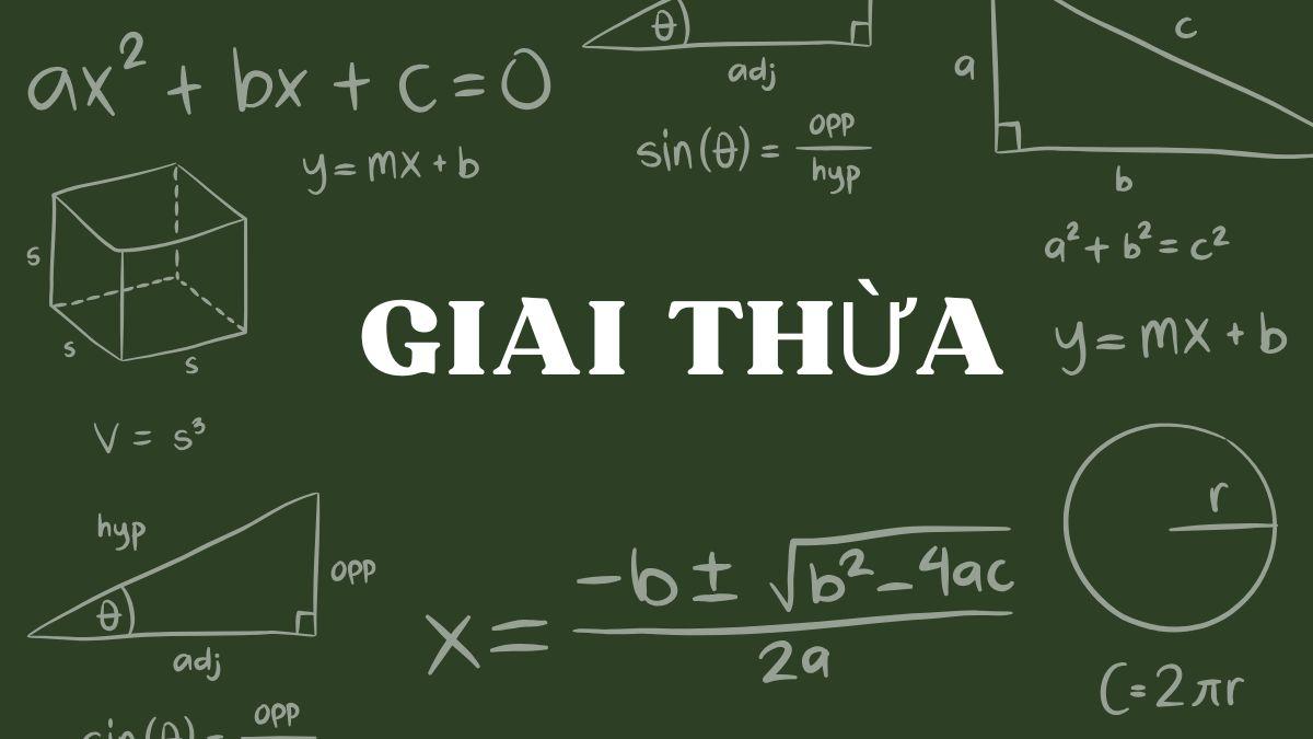 Giai thừa là gì? Tính chất, công thức, ví dụ minh họa