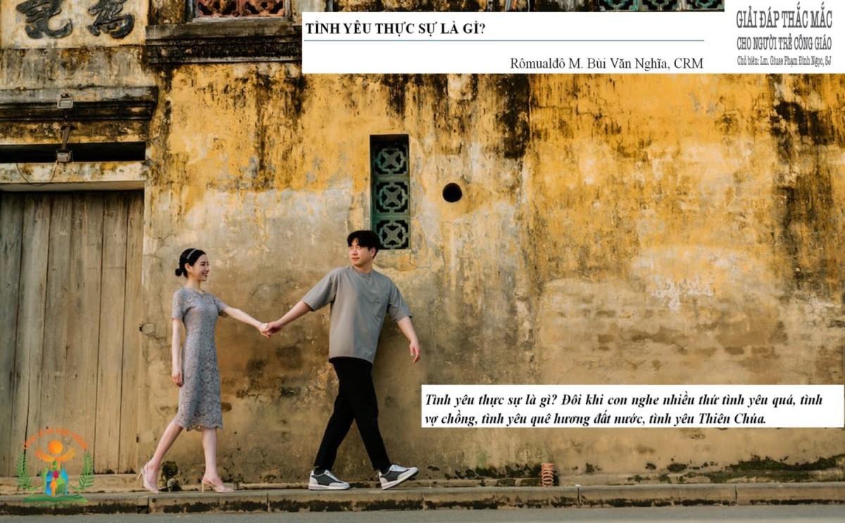 GIẢI ĐÁP THẮC MẮC CHO NGƯỜI TRẺ - TÌNH YÊU THỰC SỰ LÀ GÌ?