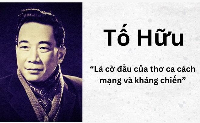 Các bài thơ để đời của Tố Hữu