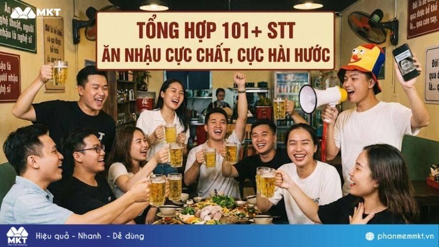 Tổng hợp 101+ STT ăn nhậu cực chất, cực hài hước