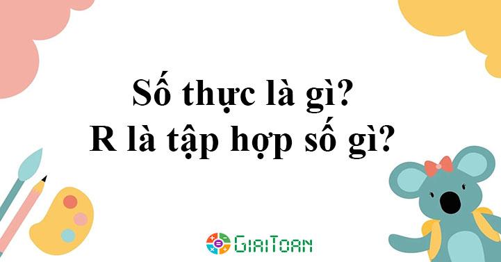 Tập hợp số thực R