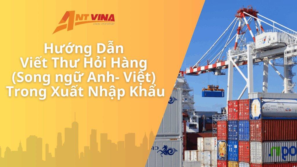 Hướng Dẫn Viết Thư Hỏi Hàng Chuyên Nghiệp Trong XNK » ANT VINA Logistics