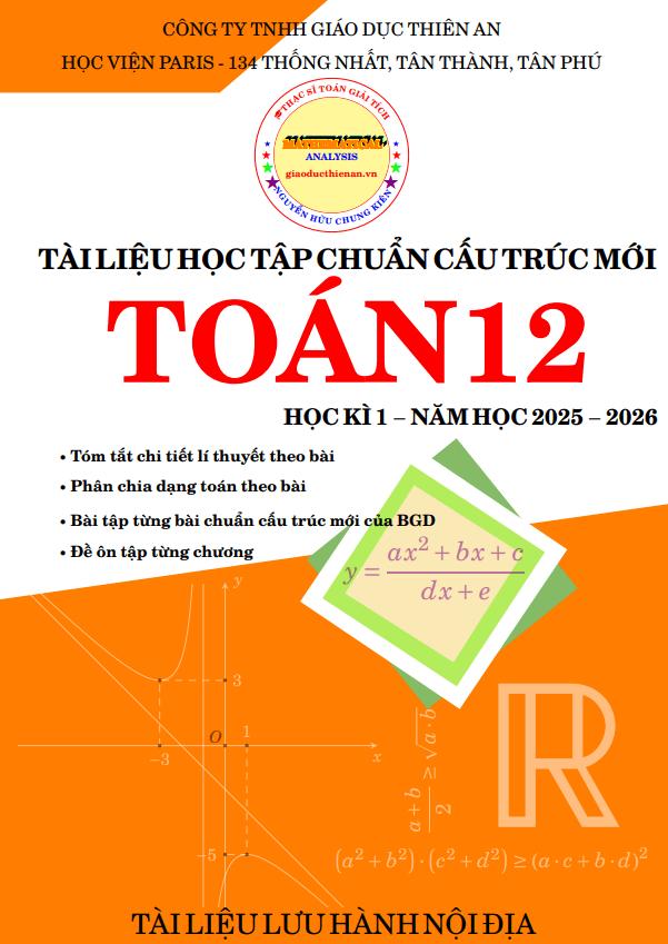 Tài liệu học tập môn Toán 12 học kì 1 năm 2025 – 2026 chuẩn cấu trúc mới