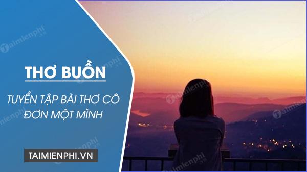 Những bài thơ buồn một mình ngắn, tâm trạng, cô đơn, nhớ người yêu hay nhất
