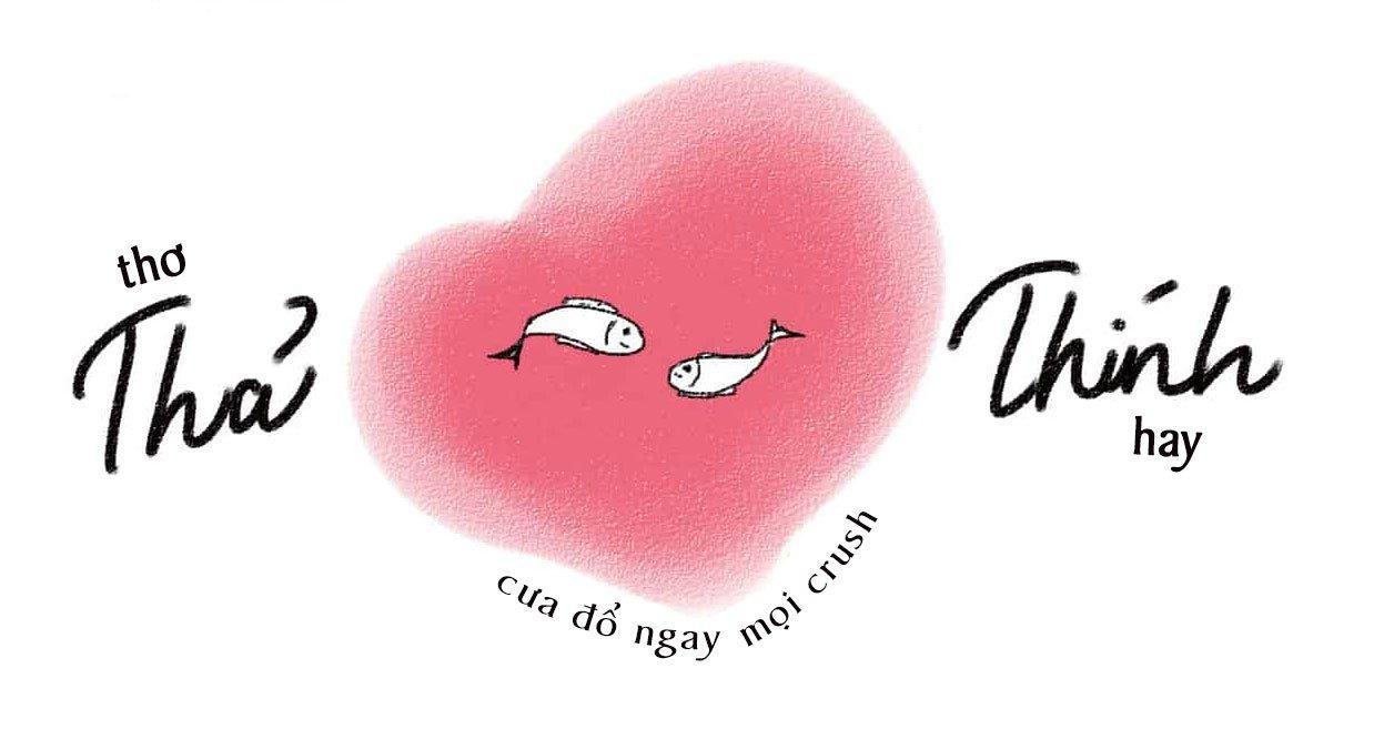[Sưu tầm] 1000+ câu thơ thả thính hài hước, bá đạo ngắn và hay